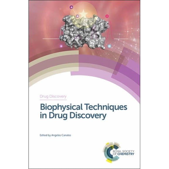 Drug Discovery Biophysical Techniques in Drug Discovery, Book 61, (Hardcover)