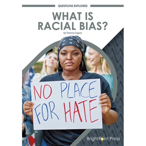 Pre-Owned What Is Racial Bias? (Hardcover) 1678205109 9781678205102