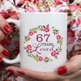 thumbnail image 4 of 67th Birthday Gifts for Women - 67 Years Loved with A Garland Birthday Mug - 67 Year Old Present Ideas for Grandma, Mom, Daughter, Sister, Wife, Friend, Cousin, Aunt, Coworker - 11 oz Coffee Mug, 4 of 6