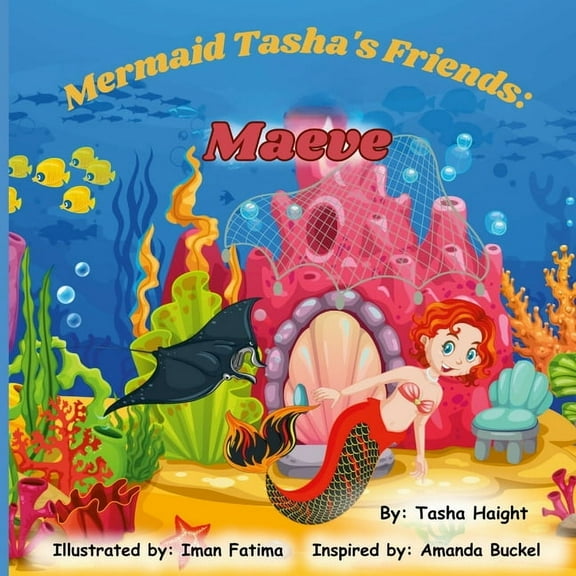 Mermaid Tasha's Friends: Maeve, (Paperback)