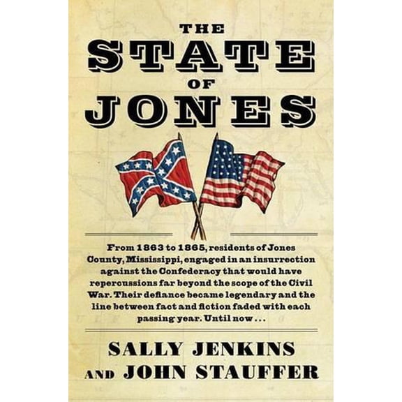 Pre-Owned The State of Jones: The Small Southern County That Seceded from the Confederacy, 9780385525930, 0385525931, Hardcover, First Edition edition