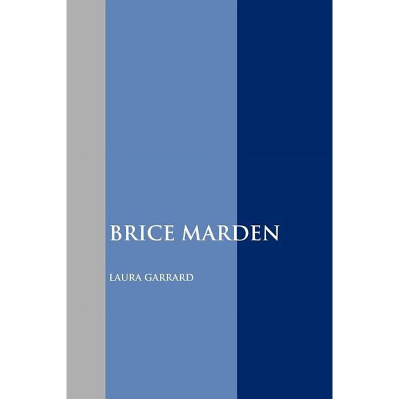 Painters Brice Marden, (Paperback)