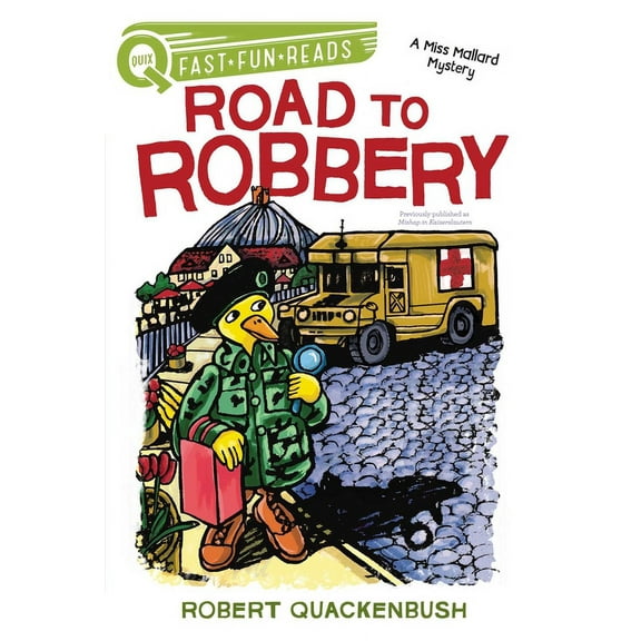 A Miss Mallard Mystery: Road to Robbery : A QUIX Book (Paperback)