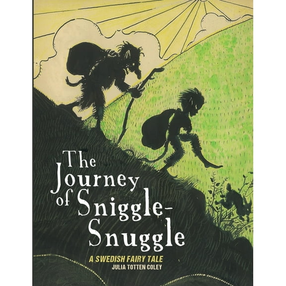 The Journey of Sniggle-Snuggle, (Paperback)