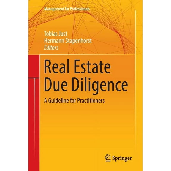 Management for Professionals Real Estate Due Diligence: A Guideline for Practitioners, (Paperback)