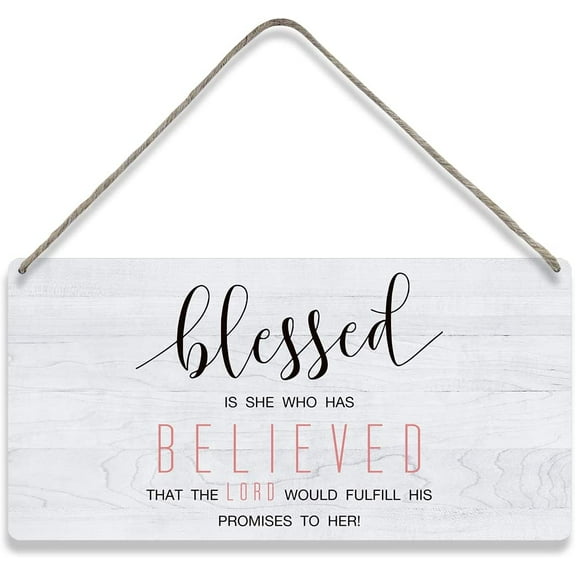 Country Style Bible Verse Wall Decor Blessed is She Who Has Believed That the Lord Scripture Wooden Signs Rustic Hanging Wall Plaque Sign Religious Home Decor Present 10x5 Inch