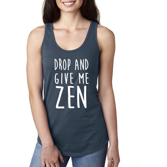 DROP AND GIVE ME ZEN Racerback Tank