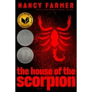 NANCY FARMER The House of the Scorpion: The House of the Scorpion (Hardcover)