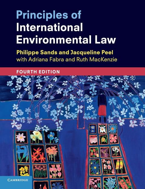 Principles Of International Environmental Law (Edition 4) (Paperback ...