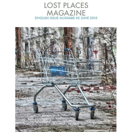 Lost Places Magazine 2 English Issue - eBook