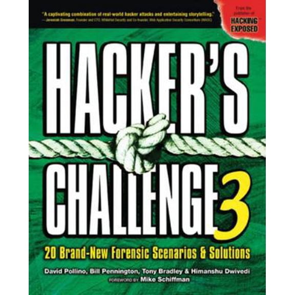 Pre-Owned Hacker's Challenge 3: 20 Brand New Forensic Scenarios & Solutions (Paperback) 0072263040 9780072263046
