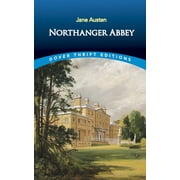 Dover Thrift Editions: Classic Novels: Northanger Abbey (Paperback)