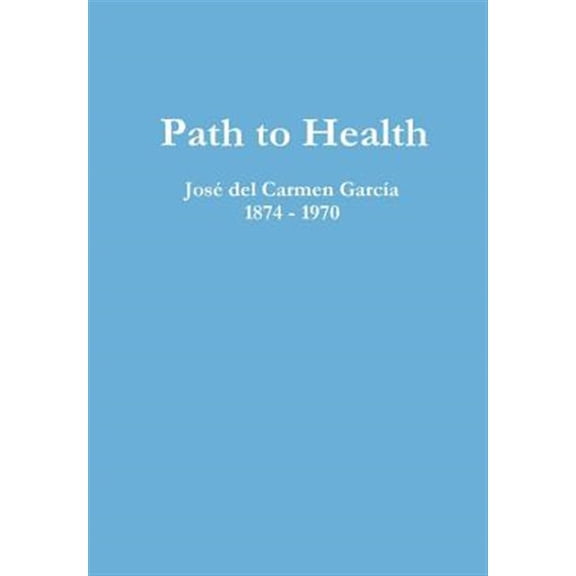 Pre-Owned Path to Health (Hardcover)
