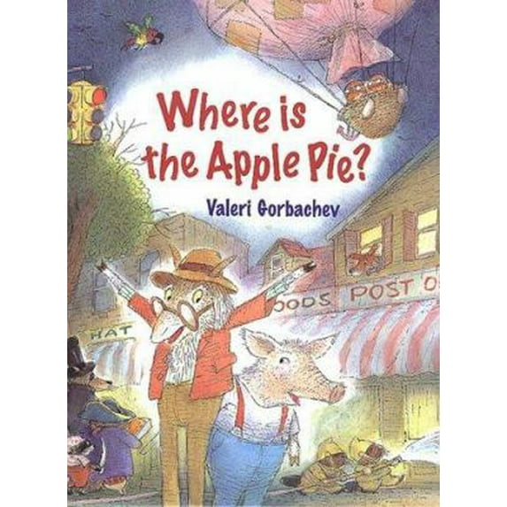 Pre-Owned Where Is the Apple Pie? (Hardcover) 0399233857 9780399233852
