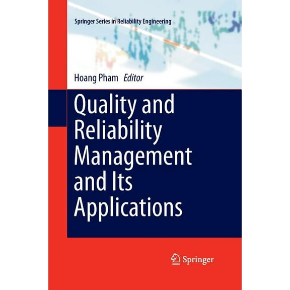 Springer Reliability Engineering Quality and Reliability Management and Its Applications, (Paperback)
