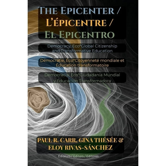 The Epicenter / L' Ãpicentre / El Epicentro, (Paperback)