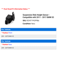 thumbnail image 2 of Suspension Ride Height Sensor - Compatible with 2011 - 2017 BMW X3 2012 2013 2014 2015 2016, 2 of 2