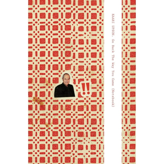 Kaari Upson: Go Back the Way You Came (Notebook), (Hardcover)