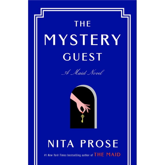 Pre-Owned The Mystery Guest: A Maid Novel (Hardcover) 0593356187 9780593356180