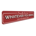thumbnail image 3 of Proudly Serving Whatever You Bring Novelty Decor, Metal Wall Sign - 4x18 Inches, 3 of 4