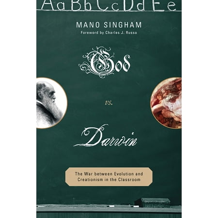Pre-Owned God vs. Darwin: The War between Evolution and Creationism in the Classroom (Paperback) 1607091704 9781607091707