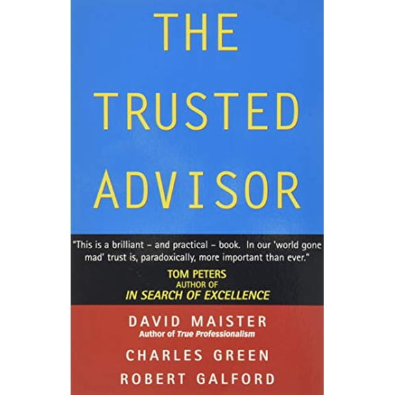 Pre-Owned The Trusted Advisor (Paperback) 0743207769 9780743207768