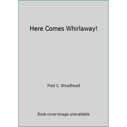 Here Comes Whirlaway! [Paperback - Used]