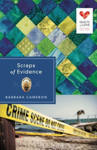 Scraps of Evidence: Quilts of Love Series, (Paperback)