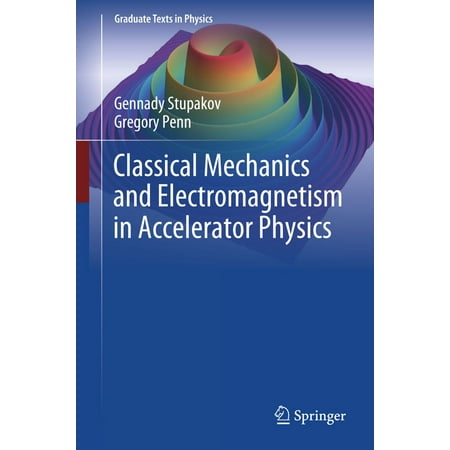 Classical Mechanics and Electromagnetism in Accelerator Physics -