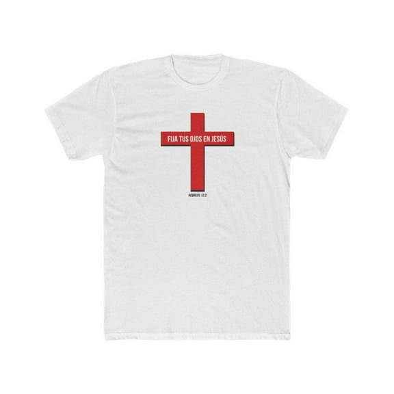 Fija Tus Ojos En Jesús Men's Cotton Crew Tee