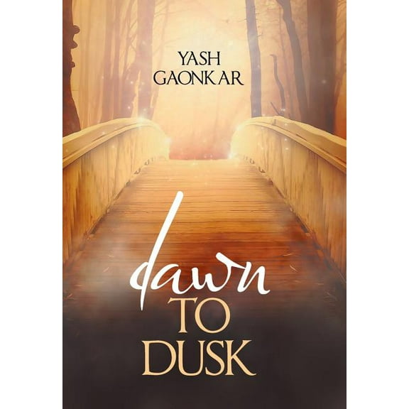 Dawn to Dusk (Hardcover)