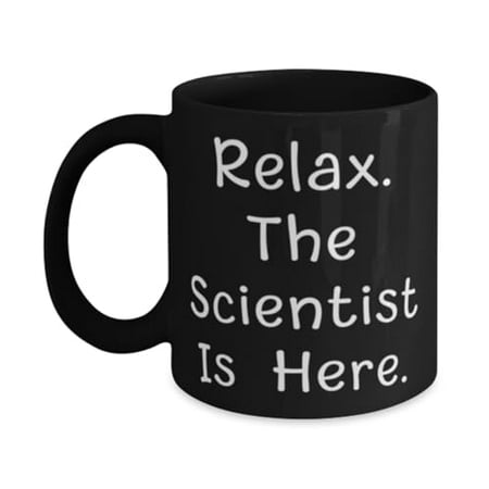 

Gag Scientist 11oz Mug Relax. The Scientist Is Here Sarcasm Cup For Coworkers From Friends