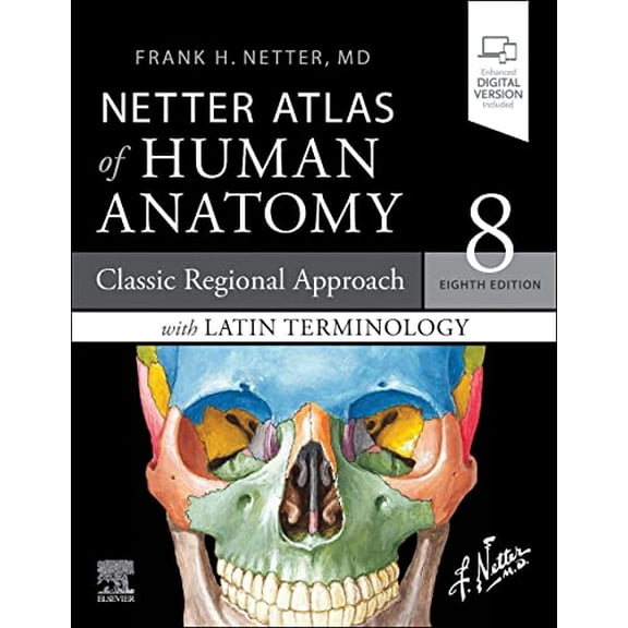 Pre-Owned Netter Atlas of Human Anatomy: Classic Regional Approach with Latin Terminology: paperback   eBook (Netter Basic Science) [Paperback] Netter MD, Frank H.