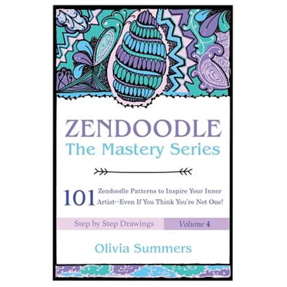 Pre-Owned Zendoodle : 101 Zendoodle Patterns to Inspire Your Inner Artist--even If You Think You're Not One