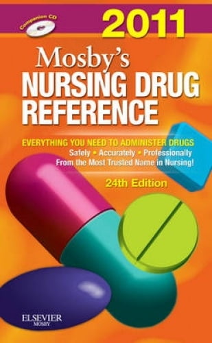 Mosby's 2011 Médicament de Référence pour Soins Infirmiers (Reférence de Médicament pour Soins Infirmiers Skidmore)
