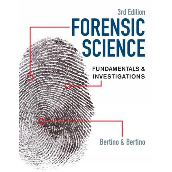 Pre-Owned Forensic Science: Fundamentals & Investigations (Forensic Science, Fundamentals and Investigations)