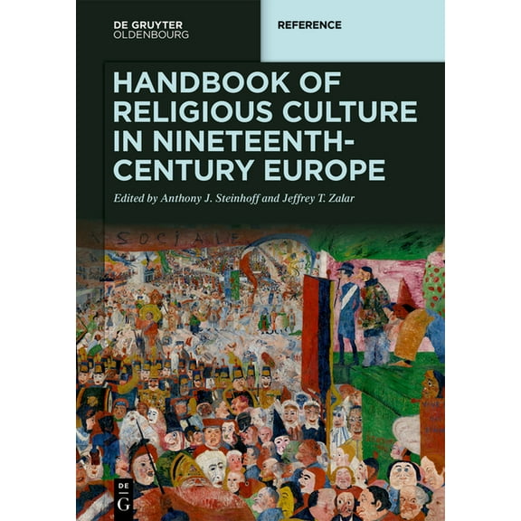 de Gruyter Reference Handbook of Religious Culture in Nineteenth-Century Europe, (Hardcover)