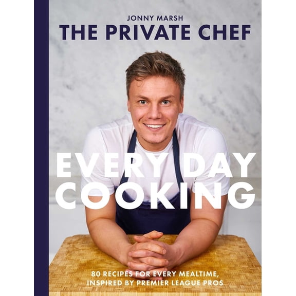 The Private Chef - Everyday Cooking, (Hardcover)