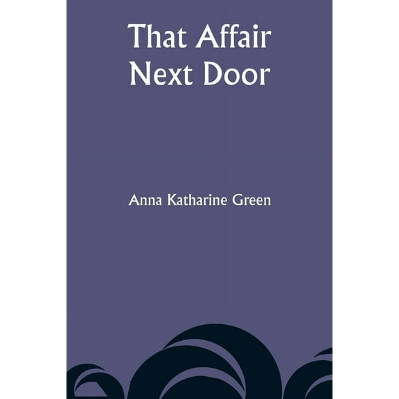 That Affair Next Door, (Paperback)