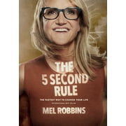 The 5 Second Rule: Transform Your Life, Work, and Confidence with Everyday Courage (Hardcover)