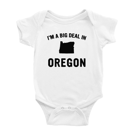 

Im A Big Deal in Oregon Baby Romper Newborn Boy Girl Unisex