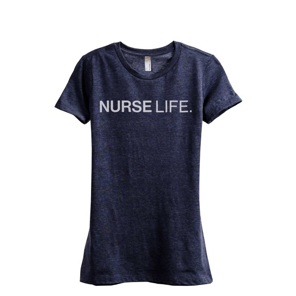 Nurse Life Women's Fashion Relaxed T-Shirt Tee Heather Navy Small