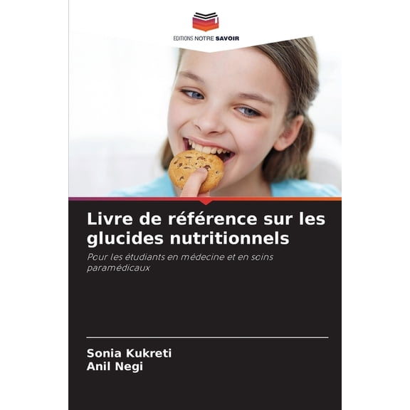 Livre de rÃ©fÃ©rence sur les glucides nutritionnels, (Paperback)