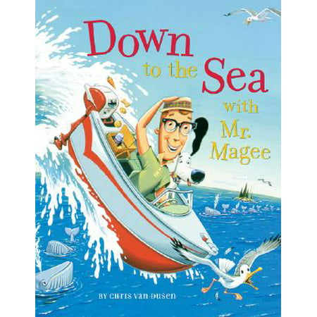 Down to the Sea with Mr. Magee : (Kids Book Series, Early Reader Books, Best Selling Kids