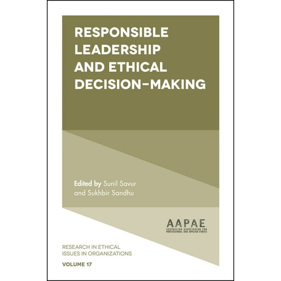Research in Ethical Issues in Organizati Responsible Leadership and Ethical Decision-Making, Book 17, (Hardcover)