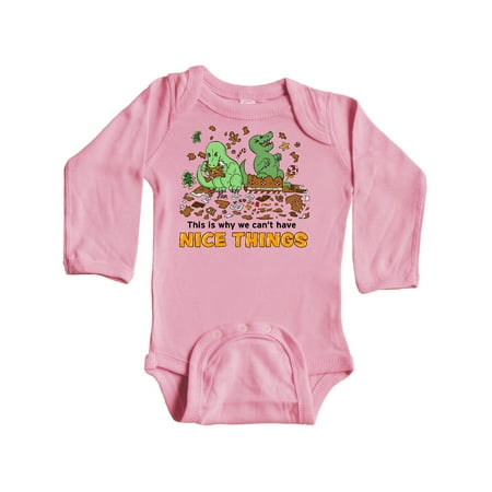

Inktastic This Is Why We Can t Have Nice Things with Dinosaurs Gift Baby Boy or Baby Girl Long Sleeve Bodysuit