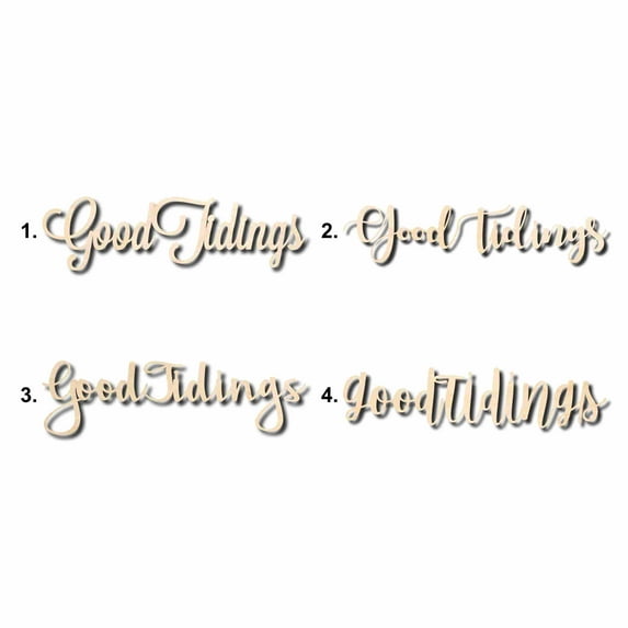Good Tidings Sign Unfinished Wood Cutout Home Decor DIY Option 3- 18" Wide / 1/8"