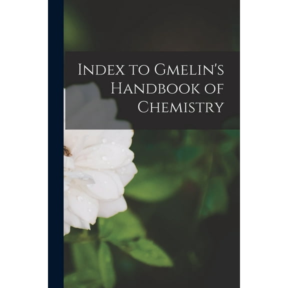 Index to Gmelin's Handbook of Chemistry (Paperback)