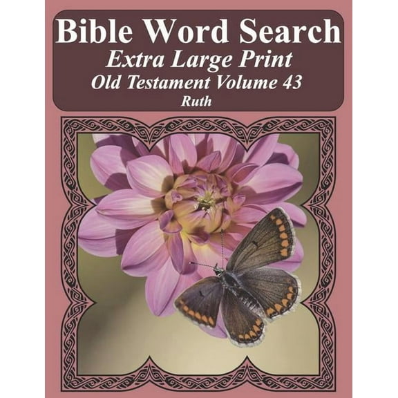 Bible Word Search Extra Large Print Old Testament Volume 43: Ruth