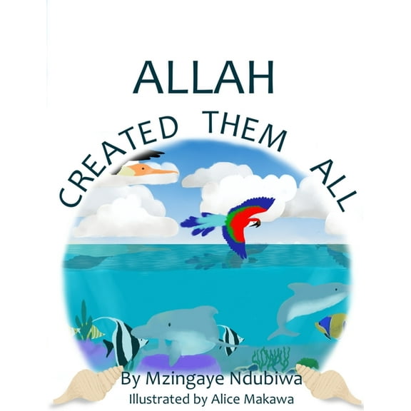 Allah Created Them All, (Paperback)